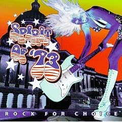 Spirit of '73:  Rock for Choice