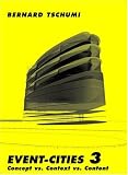 Event-Cities 3: Concept vs. Context vs. Content (No. 3)