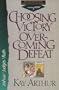 Choosing Victory Over-Coming Defeat (International Inductive Study)