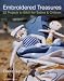 Embroidered Treasures: 22 Projects to Stitch for Babies and Children (Mitchell Beazley Craft)