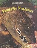 Powerful predators