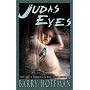 Judas Eyes (Eyes Series)