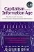 Capitalism and the Information Age: The Political Economy of the Global Communication Revolution