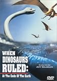 When Dinosaurs Ruled: At the Ends of The Earth