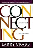 Connecting: Healing Ourselves and Our Relationships