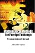 Mathematical Methods For Foreign Exchange: A Financial Engineer's Approach