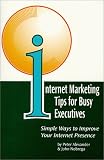 Internet Marketing Tips For Busy Executives