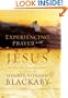 Experiencing Prayer with Jesus: The Power of His Presence and Example