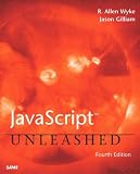 JavaScript Unleashed (4th Edition) (Unleashed)