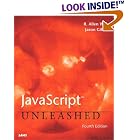 Click here to buy JavaScript Unleashed (4th Edition) (Unleashed) by R. Allen Wyke and Jason Gilliam.