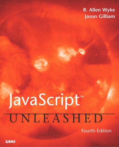 Image of: JavaScript Unleashed (4th Edition) (Unleashed)