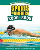 Sports in America, 2000-2009