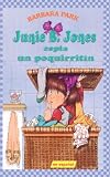 Junie B. Jones and Some Sneaky Peeky Spying