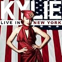 Kylie Live In New York [+Digital Booklet]