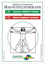 Meditation zur Unterstützung der Magnetfeldtherapie. Geführte Meditation: Günter Schneidereit