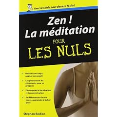 Zen ! La m�ditation pour les nuls