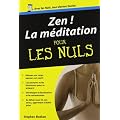Zen ! La m�ditation pour les nuls