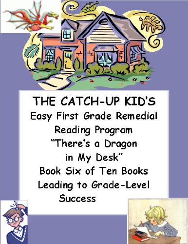 THE CATCH-UP KID'S EASY FIRST GRADE REMEDIAL READING PROGRAM ~~ 
