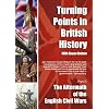 Turning Points in British History: The Aftermath of the English Civil Wars