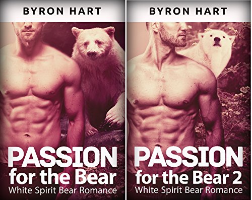 Passion for the Bear: Combo Deal (Volume 1 & 2): White Spirit Bear Romance (Bear Shifter) (Paranormal Romance) (Suspense) (Shifters Book 4)