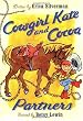Cowgirl Kate and Cocoa: Partners