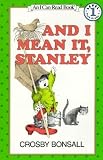 And I Mean It, Stanley by Bonsall, Crosby (1984) Paperback