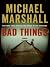 Bad Things