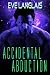 Accidental Abduction (Alien Abduction)