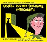 Kasperl und der schlimme Unbekannte CD: Doctor D�blingers geschmackvolles Kasperltheater. Ein bayrisches Kasperlh�rspiel f�r Kinder ab 5 Jahren, wobei die Erwachsenen durchaus mitlachen k�nnen - 