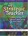 Books : The Strategic Teacher: Selecting the Right Research-Based Strategy for Every Lesson (Merrill Education/ASCD College Textbooks)