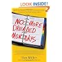 No More Dreaded Mondays: Ignite Your Passion - and Other Revolutionary Ways to Discover Your True Calling at Work