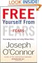 Free Yourself from Fears With NLP: Overcoming Anxiety and Living Without Worry