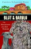Blut & Barolo: Ein Hundekrimi aus dem Piemont