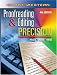 Proofreading and Editing Precision (with CD-ROM) by Larry G. Pagel ISBN 0538698985