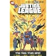 Justice League Unlimited: The Ties That Bind (Jla (Justice League of America) (Graphic Novels))