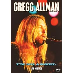 Gregg Allman: I'm No Angel- Live on Stage