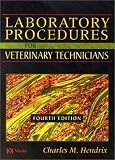 Laboratory Procedures for Veterinary Technicians