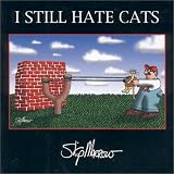I Still Hate Cats