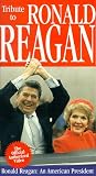  : Tribute to Ronald Reagan [VHS]