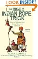 The Rise Of The Indian Rope Trick: How a Spectacular Hoax Became History