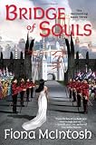 Bridge of Souls: The Quickening Book Three