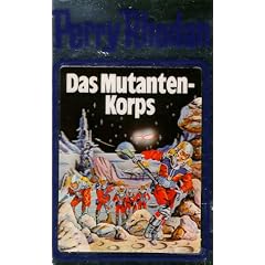 Das Mutanten-Korps. Perry Rhodan 02. (Gebundene Ausgabe)