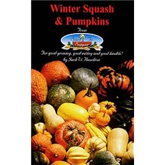 Winter Squash & Pumpkins From Seed To Supper (From Seed to Supper)