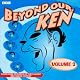 Beyond Our Ken: The Collector's Edition Series 2