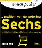 Sechs - CD. - Janwillem van de Wetering, Hans G. Krogmann, Michael Habeck, Ulrich Pleitgen
