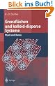 Grenzfl�chen und kolloid-disperse Systeme: Physik und Chemie