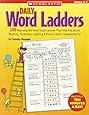Daily Word Ladders: Grades 23: 100 Reproducible Word Study Lessons That Help Kids Boost Reading, Vocabulary, Spelling & Phonics SkillsIndependently!