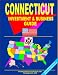 Connecticut Investment and Business Guide (US Business and Investment Library)
