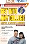 Get Into Any College: Secrets of Harvard Students (Get Into Any College, 2nd ed)