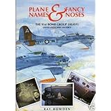 plane names and fancy noses the 91st bomb group heavy united states army airforce bassingbourn